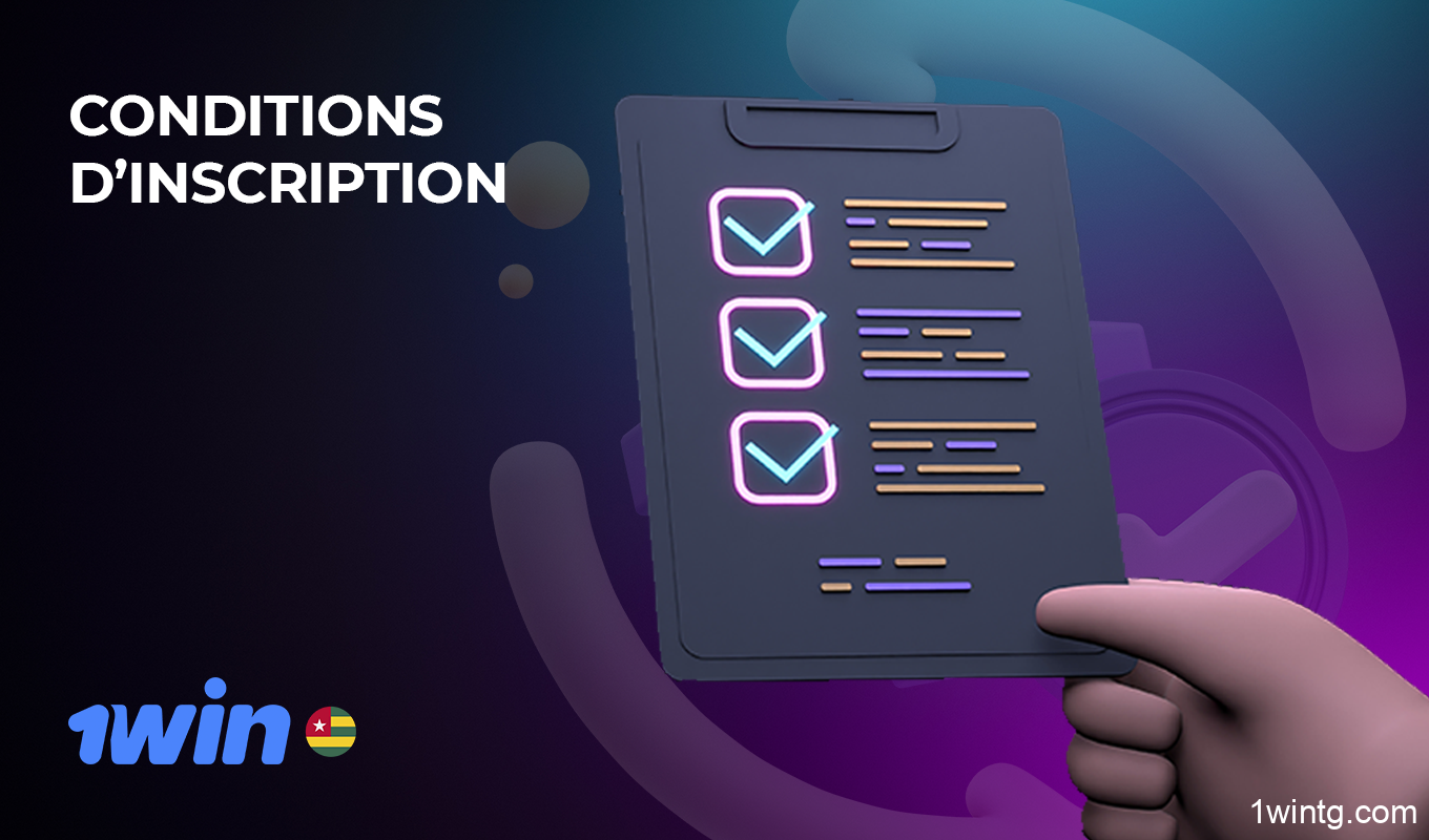 Avant de s'inscrire sur le site 1win, tout utilisateur togolais doit prendre connaissance des exigences et des conditions d'utilisation
